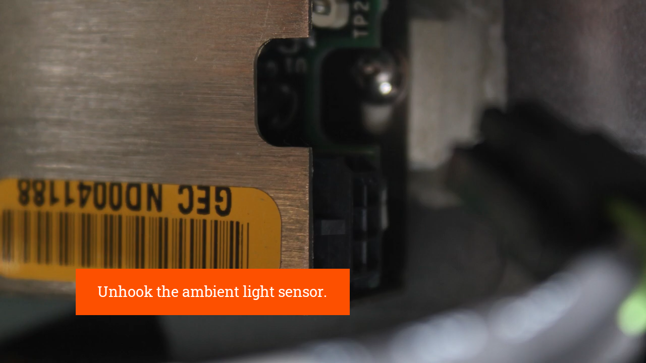 unhook ambient light sensor